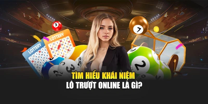 Lô Trượt Online 8KBET – Cách Theo Dõi Kết Quả Chuẩn Nhất 4 Tìm hiểu khái niệm lô trượt online là gì?
